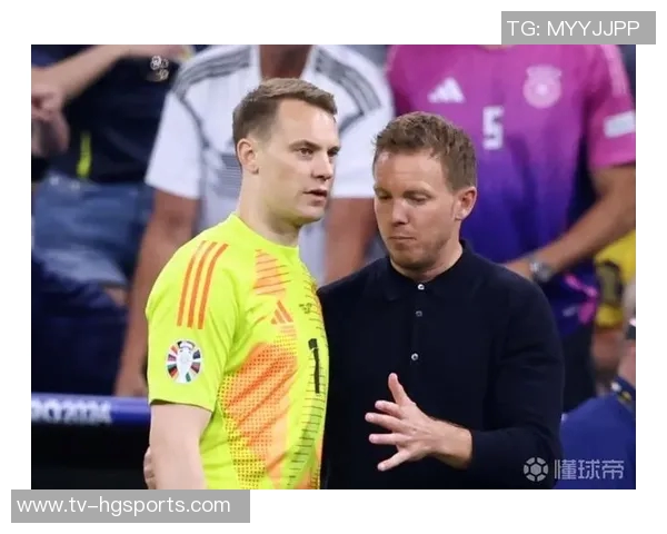 诺伊尔能否重返德国队将由纳格尔斯曼的态度决定两人关系错综复杂